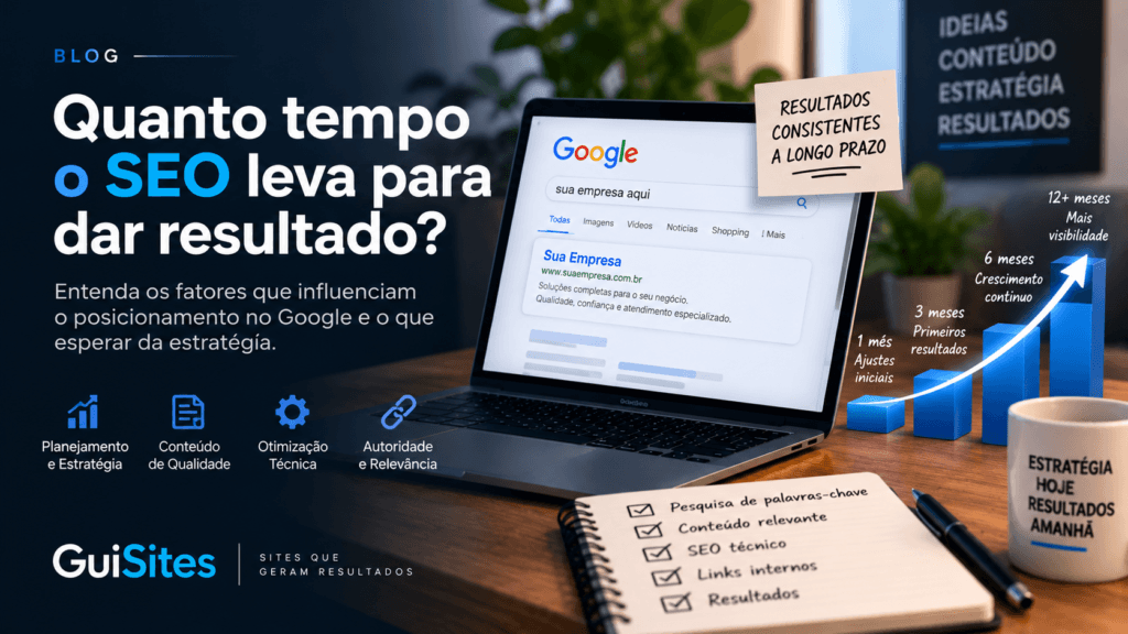 Quanto tempo o SEO leva para dar resultado